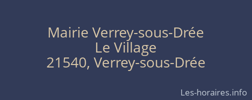 Mairie Verrey-sous-Drée