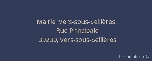 Mairie  Vers-sous-Selli&egrave;res