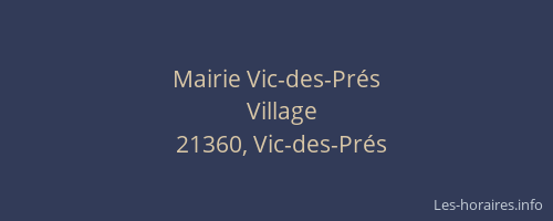 Mairie Vic-des-Prés