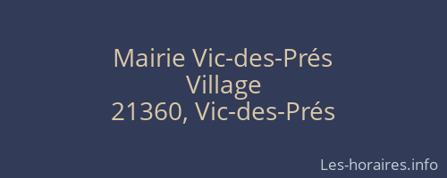 Mairie Vic-des-Prés