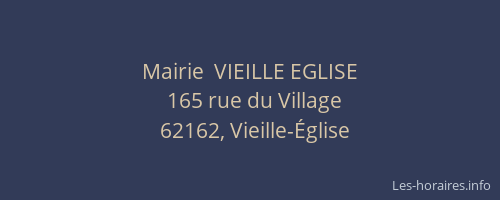 Mairie  VIEILLE EGLISE