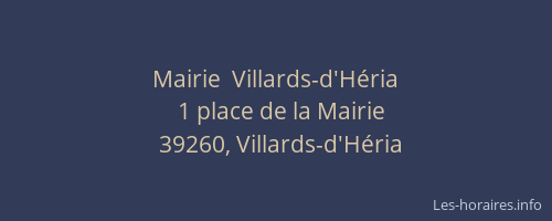 Mairie  Villards-d'H&eacute;ria