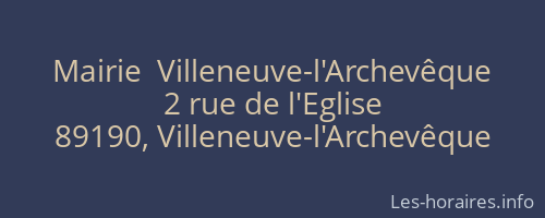 Mairie  Villeneuve-l'Archevêque