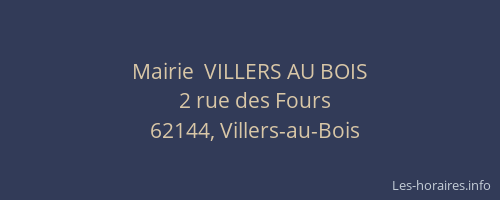 Mairie  VILLERS AU BOIS