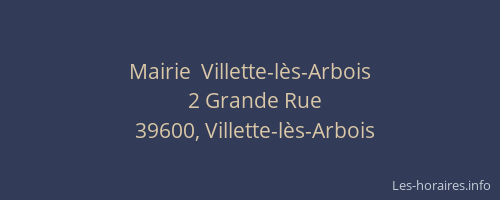 Mairie  Villette-l&egrave;s-Arbois