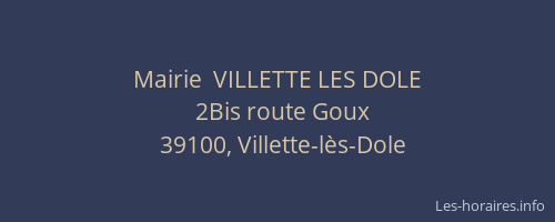Mairie  VILLETTE LES DOLE