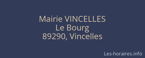 Mairie VINCELLES