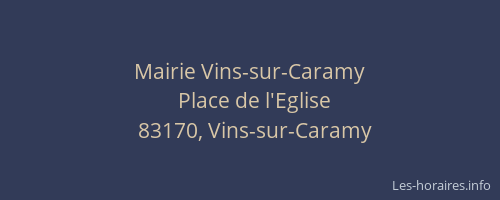 Mairie Vins-sur-Caramy