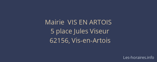 Mairie  VIS EN ARTOIS