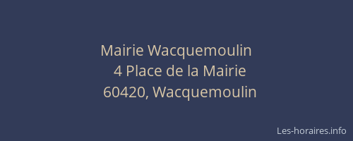 Mairie Wacquemoulin