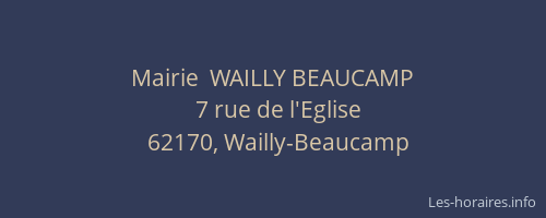 Mairie  WAILLY BEAUCAMP