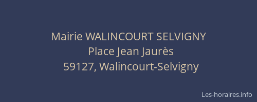 Mairie WALINCOURT SELVIGNY