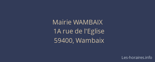 Mairie WAMBAIX