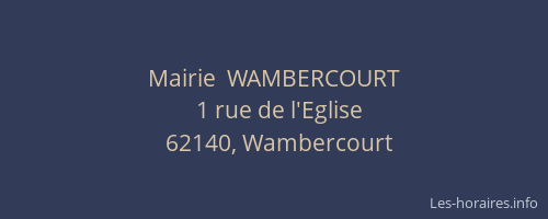 Mairie  WAMBERCOURT