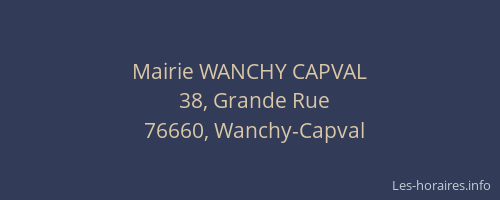 Mairie WANCHY CAPVAL