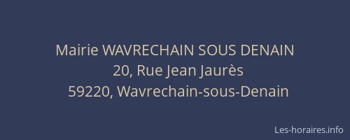 Mairie WAVRECHAIN SOUS DENAIN