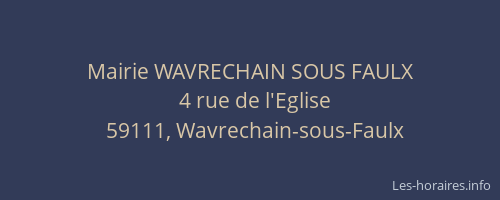 Mairie WAVRECHAIN SOUS FAULX