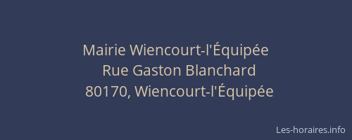 Mairie Wiencourt-l'&Eacute;quip&eacute;e