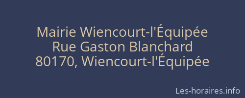 Mairie Wiencourt-l'Équipée