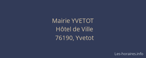 Mairie YVETOT