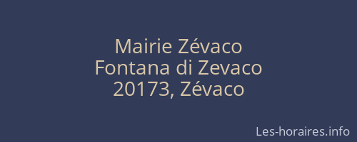 Mairie Z&eacute;vaco