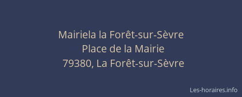 Mairiela la For&ecirc;t-sur-S&egrave;vre