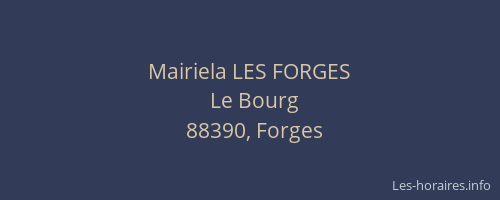 Mairiela LES FORGES