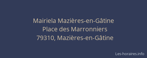 Mairiela Mazières-en-Gâtine