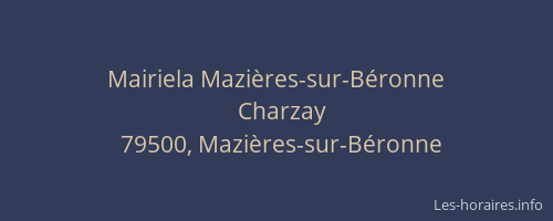 Mairiela Mazi&egrave;res-sur-B&eacute;ronne