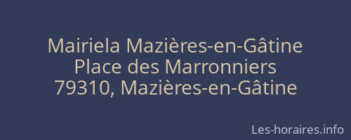 Mairiela Mazières-en-Gâtine