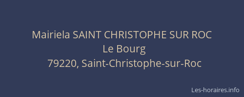 Mairiela SAINT CHRISTOPHE SUR ROC