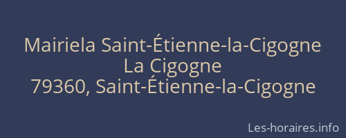 Mairiela Saint-Étienne-la-Cigogne