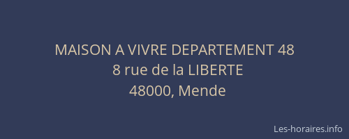 MAISON A VIVRE DEPARTEMENT 48