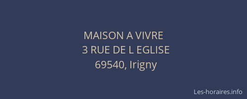 MAISON A VIVRE