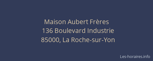 Maison Aubert Frères