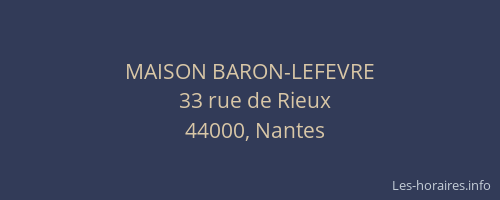 MAISON BARON-LEFEVRE