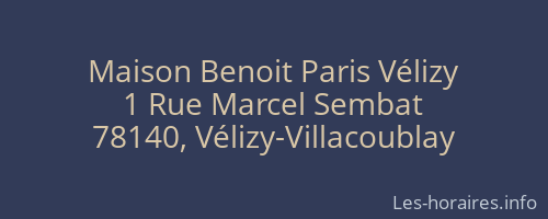Maison Benoit Paris Vélizy