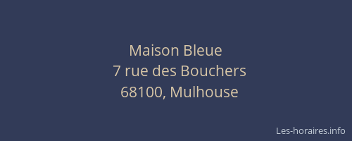 Maison Bleue