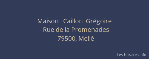 Maison   Caillon  Grégoire