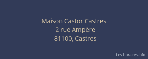 Maison Castor Castres