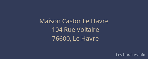 Maison Castor Le Havre