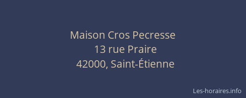 Maison Cros Pecresse