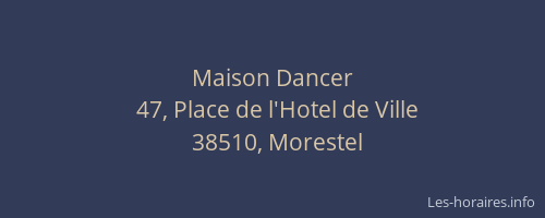 Maison Dancer