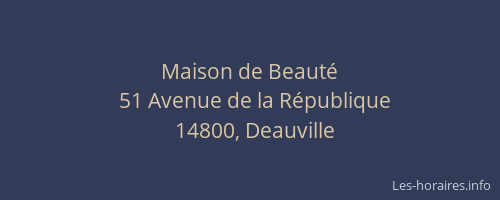 Maison de Beaut&eacute;