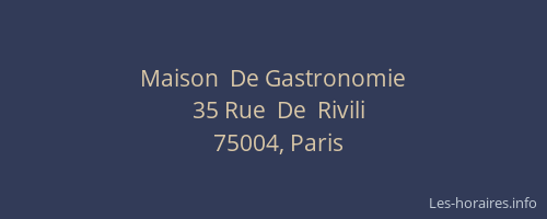 Maison  De Gastronomie