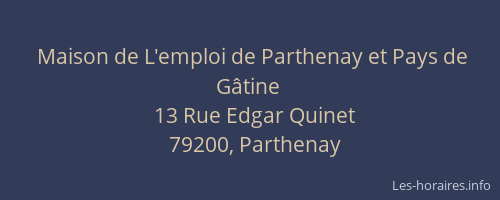 Maison de L'emploi de Parthenay et Pays de G&acirc;tine