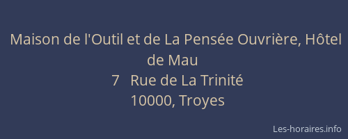 Maison de l'Outil et de La Pensée Ouvrière, Hôtel de Mau