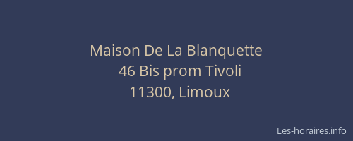 Maison De La Blanquette