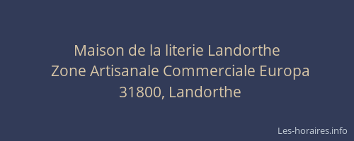 Maison de la literie Landorthe
