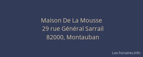 Maison De La Mousse